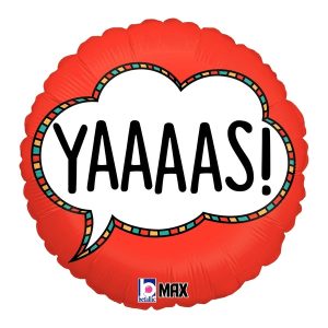 18" Yaaaas! Mylar Balloon